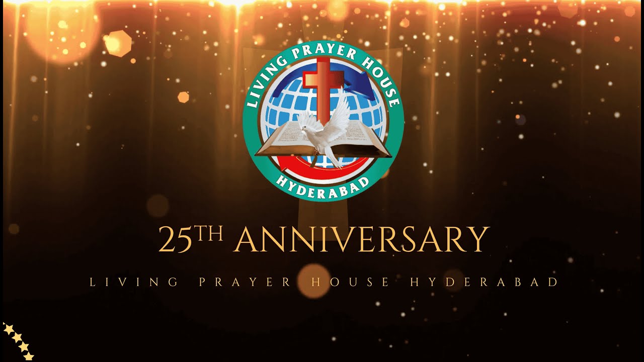 Living Prayer House 25th Anniversary Highlights | 4 Days of God’s Faithfulness