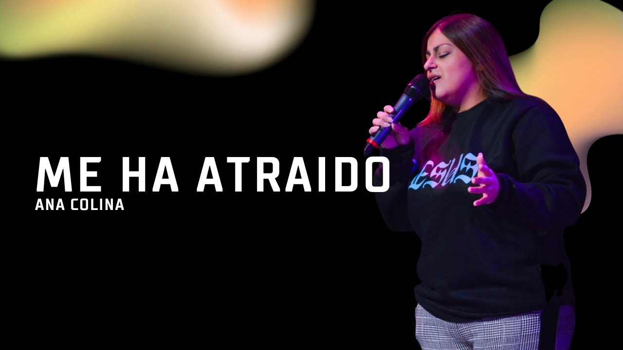 Me ha atraído - Gabriela Rocha | Cover Ana Colina.