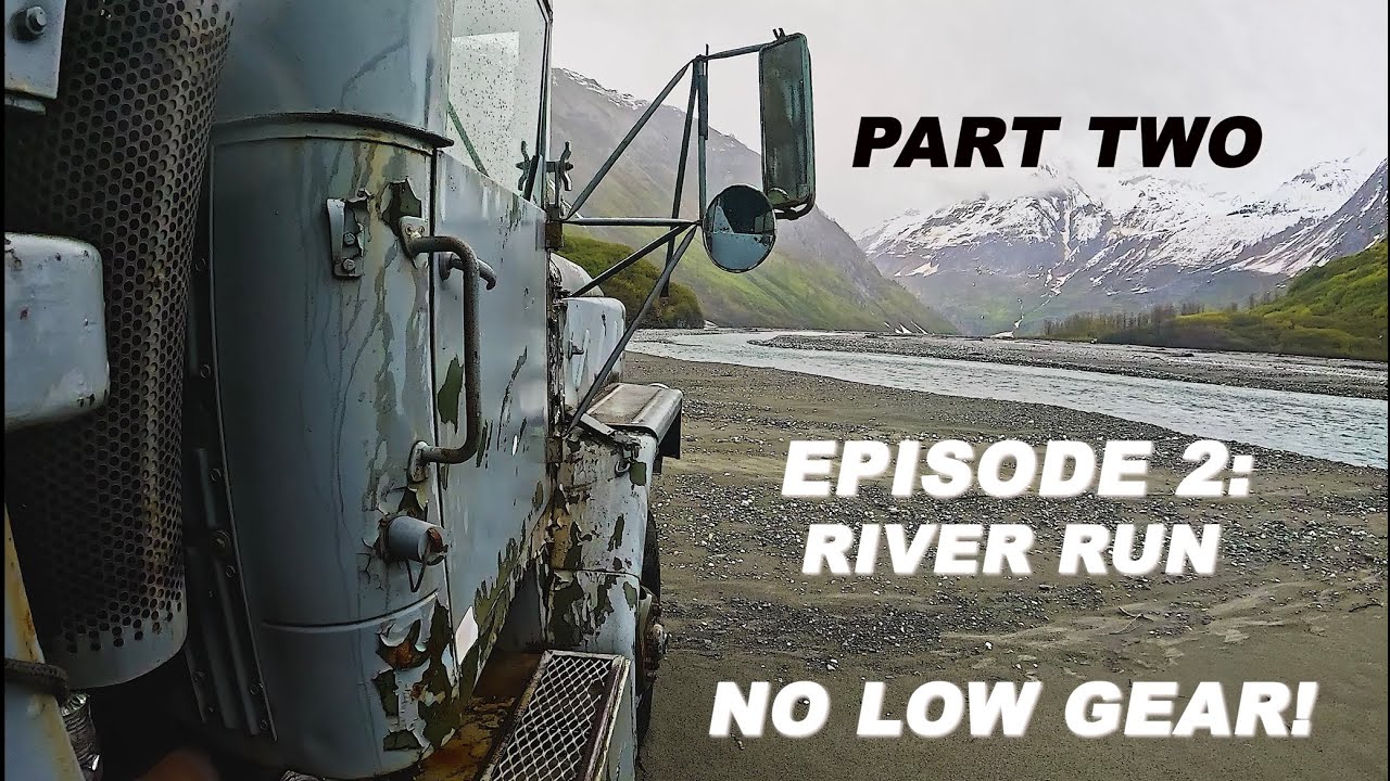 Ep. 2 Pt. 2 River Run