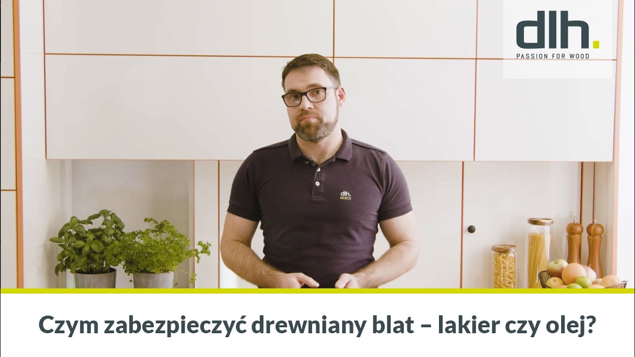 Czym zabezpieczyć drewniany blat – lakier czy olej