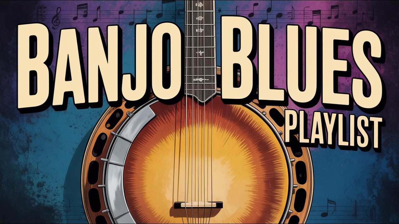 Banjo Blues Music &ndash; Gritty Southern Instrumental Blues Playlist | Americana Banjo & Roots Groove