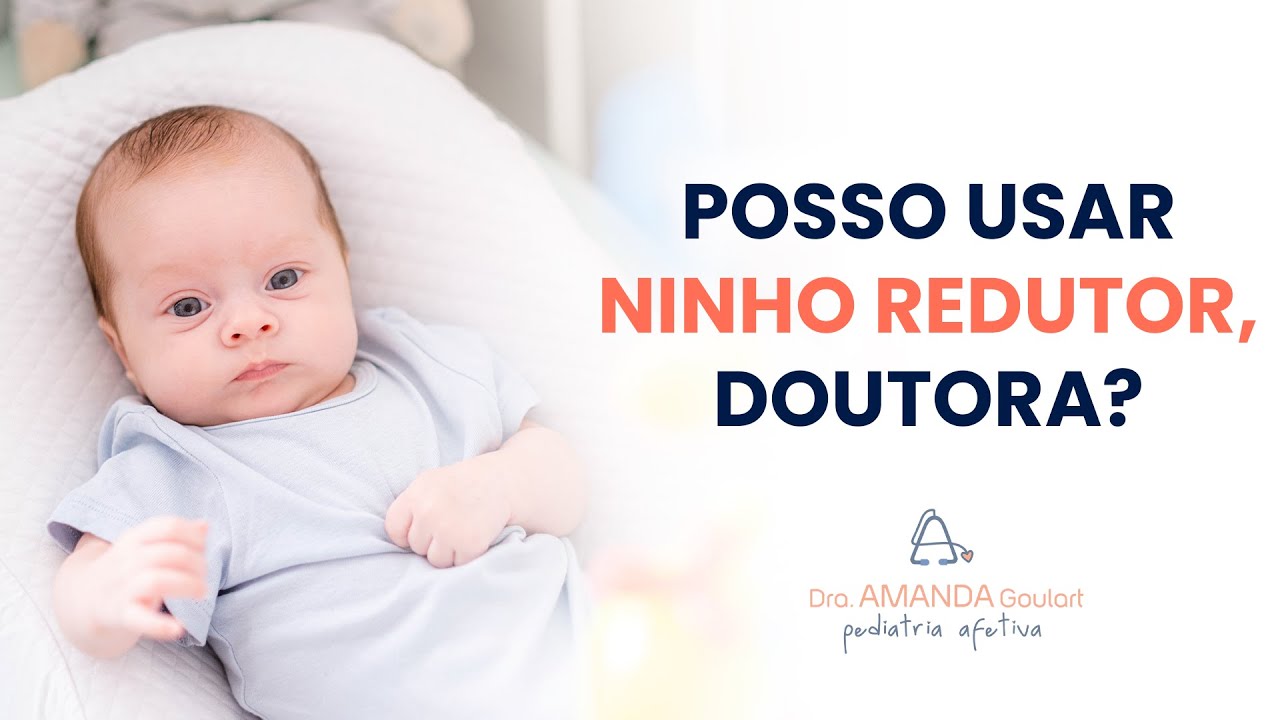 Ninho redutor de ber&ccedil;o: devo utilizar ou n&atilde;o?