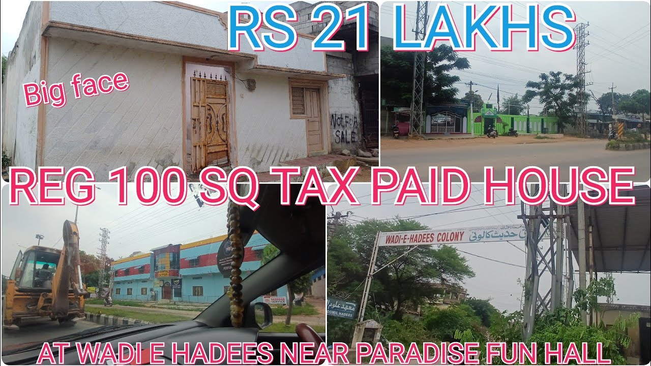 P 7207711390)  REG 100 SQ TAX PAID HOUSE RS 21 lakhs at wadi e HADEES  near paradise fun hall 