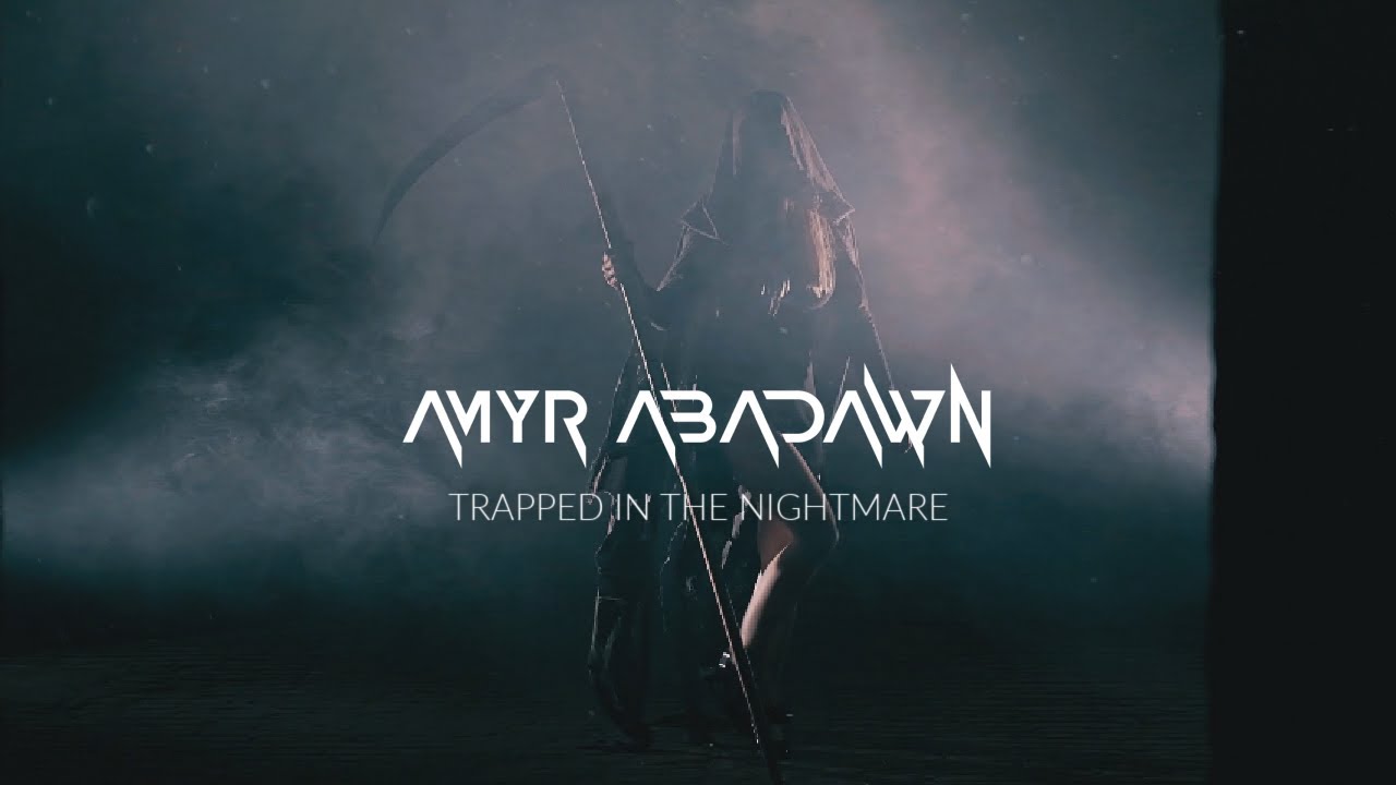 AMYR ABADAWN - TRAPPED IN THE NIGHTMARE (OFFICIAL LYRIC VIDEO)