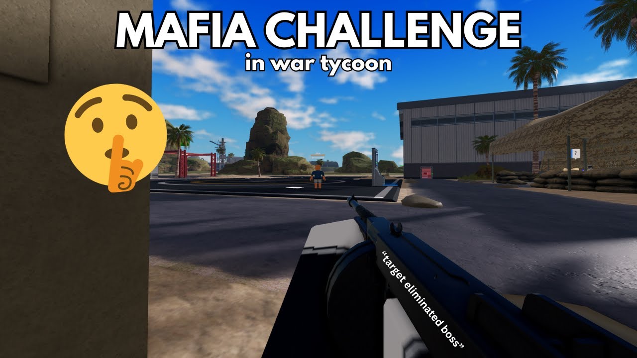 Doing The MAFIA CHALLENGE In War Tycoon
