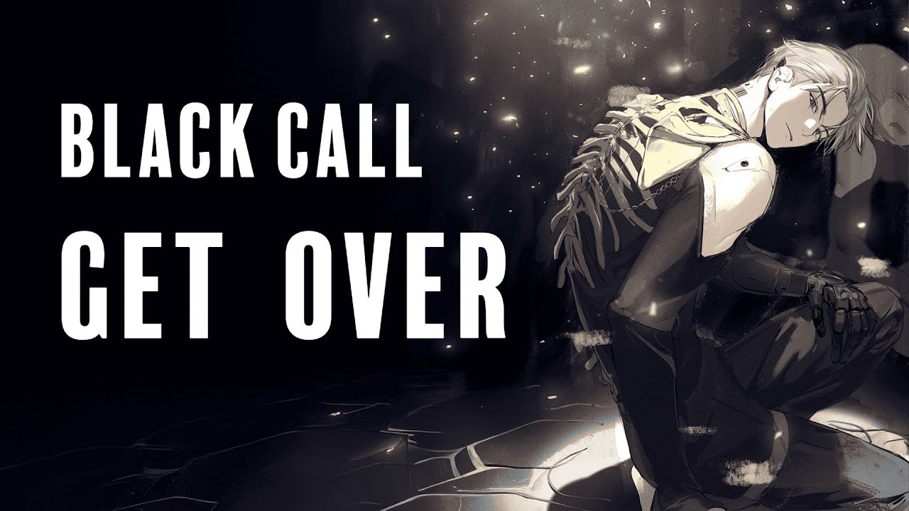 [망아살] Black call(블랙콜) - 'Get Over'