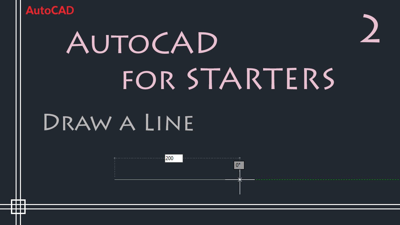 AutoCAD 2D tutorials - How to draw a Line (simple and easy)