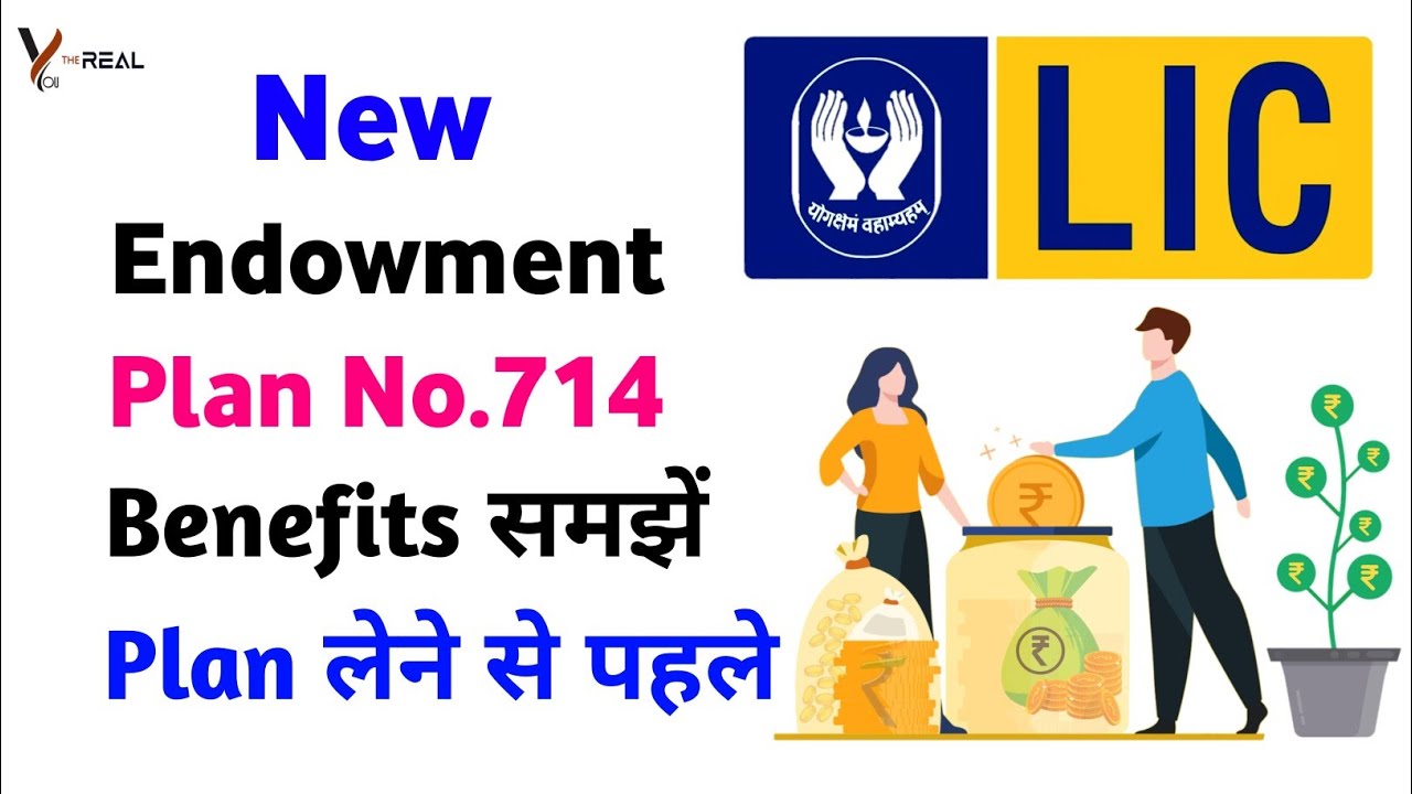 LIC new endowment plan 714 | lic new endowment plan table no 714 | lic new plan | new endowment plan