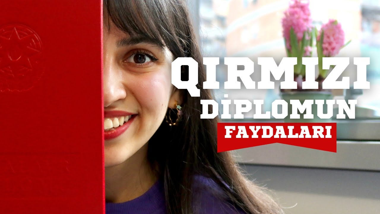 QIRMIZI DİPLOMUN ŞƏRTLƏRİ, FAYDALARI | Qırmızı diplom nə işə yarayır?