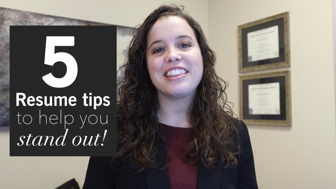 5 Resume Tips to Help You Stand Out