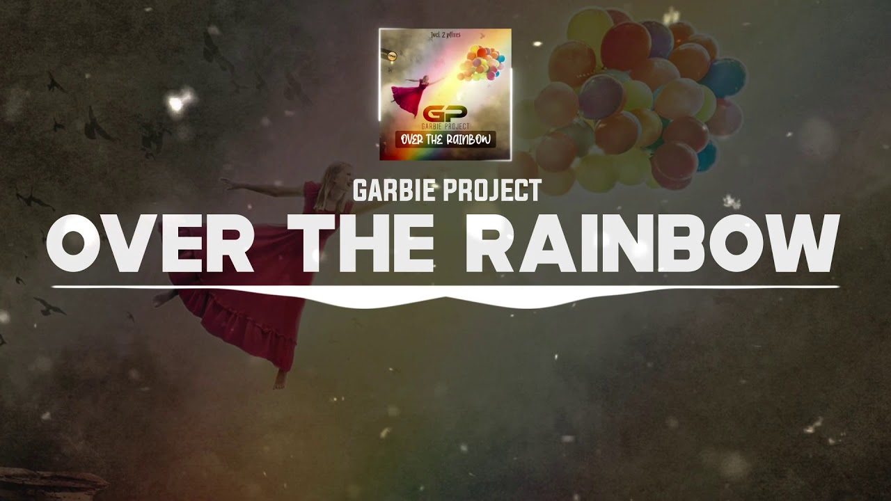 DNZF954 // GARBIE PROJECT - OVER THE RAINBOW (Official Video DNZ Records)