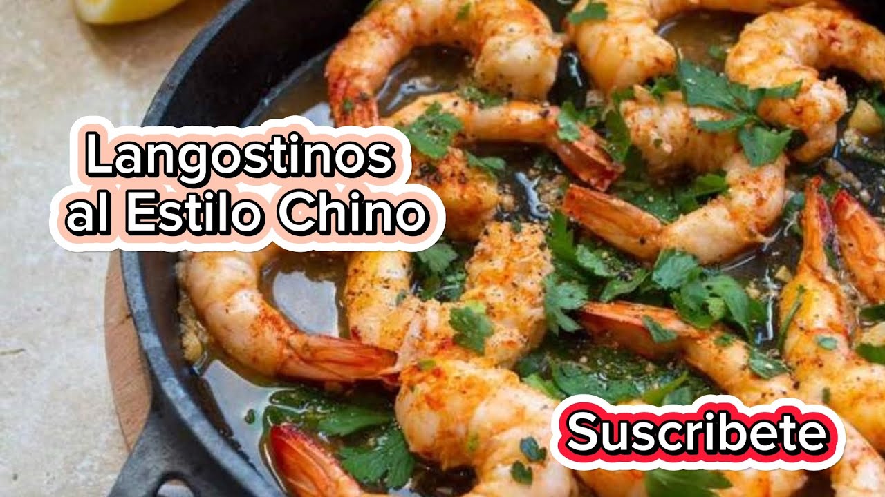 Cocinando Langostinos al ajillo al estilo Chino - Receta Familiar•