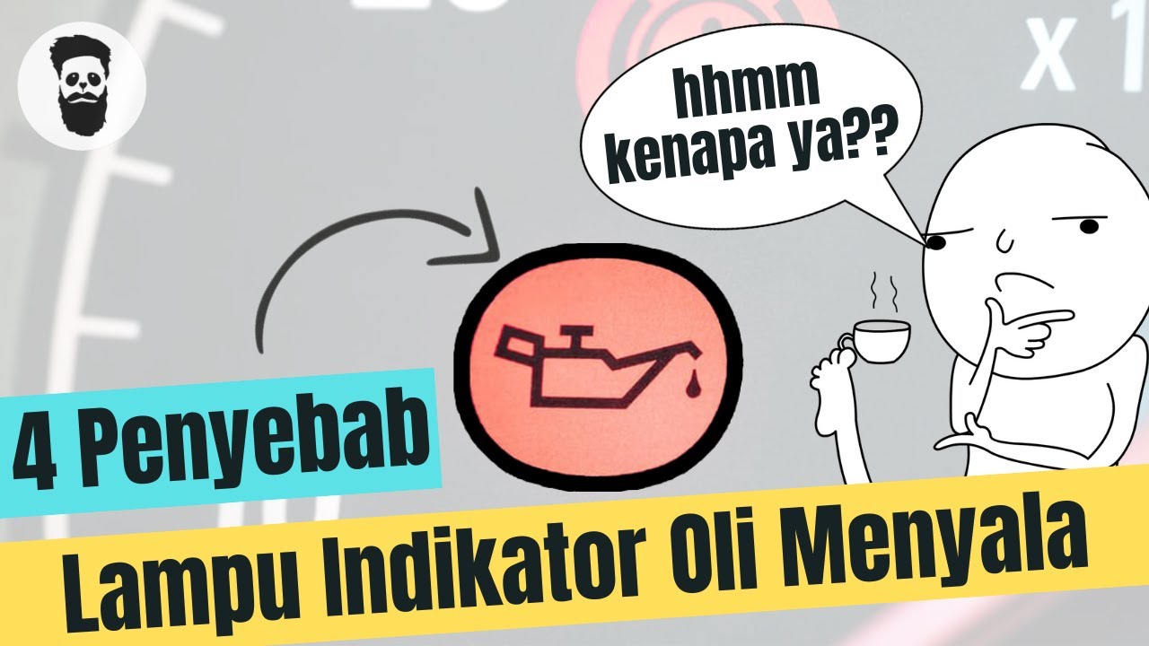 Penyebab Lampu Indikator Oli Menyala