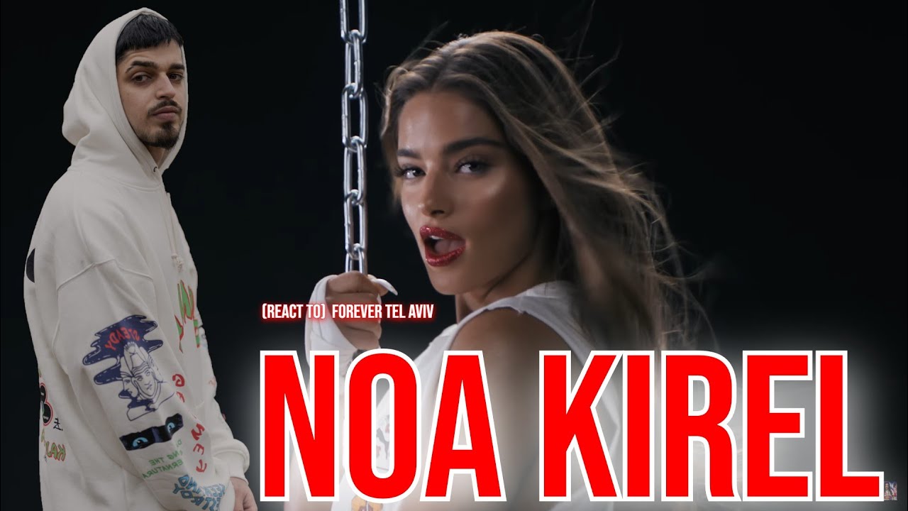 😱SPANISH GUY REACTS IN ENGLISH TO 😱 Noa Kirel X Forever Tel Aviv (Prod. Sagi Kariv)