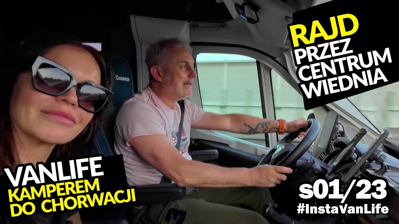 Rajd przez Wiedeń - #01 Vanlife Chorwacja kamperem
