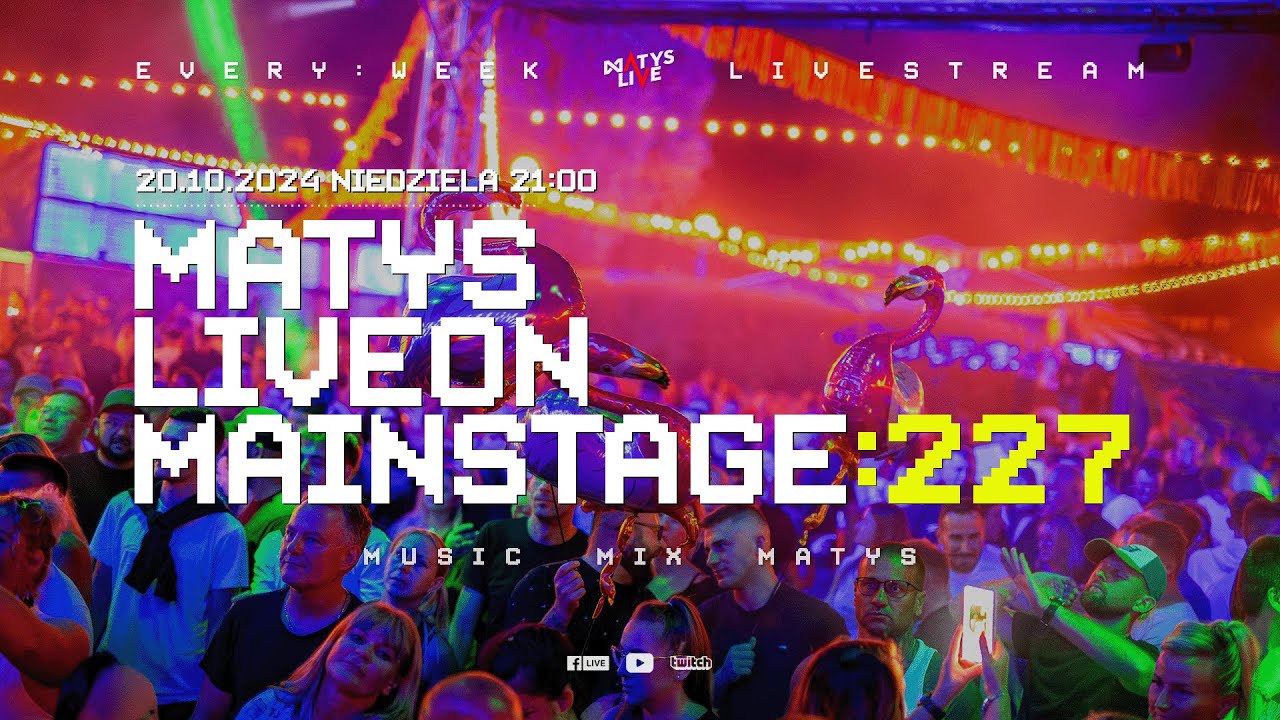 MATYS Live on Mainstage:227  | 20.10.2024