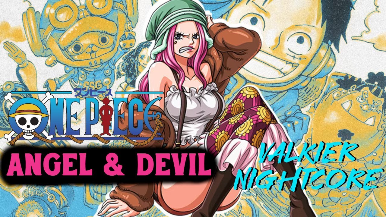 Nightcore『ANGEL & DEVIL』One Piece Op 27 [FULL EDIT]