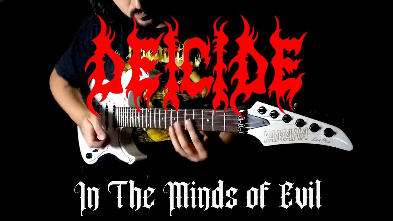 Deicide - In the Minds of Evil (Guitar Cover)