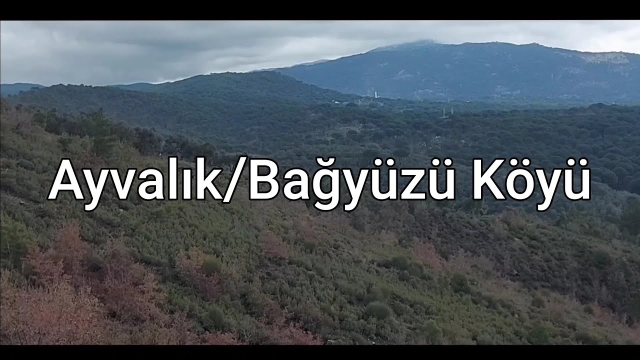 Ayvalık/Bağyüzü Köyü