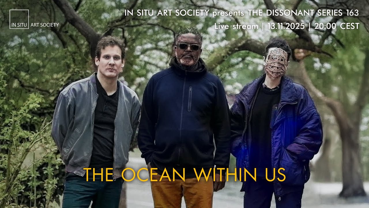 Live stream: the ocean within us (Liz Kosack/Pascal Niggenkemper/Gerald Cleaver) – Bonn, 13.11.2025