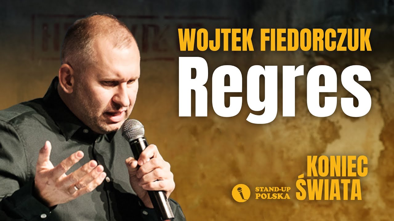 Wojtek Fiedorczuk - Regres | Stand-up Polska