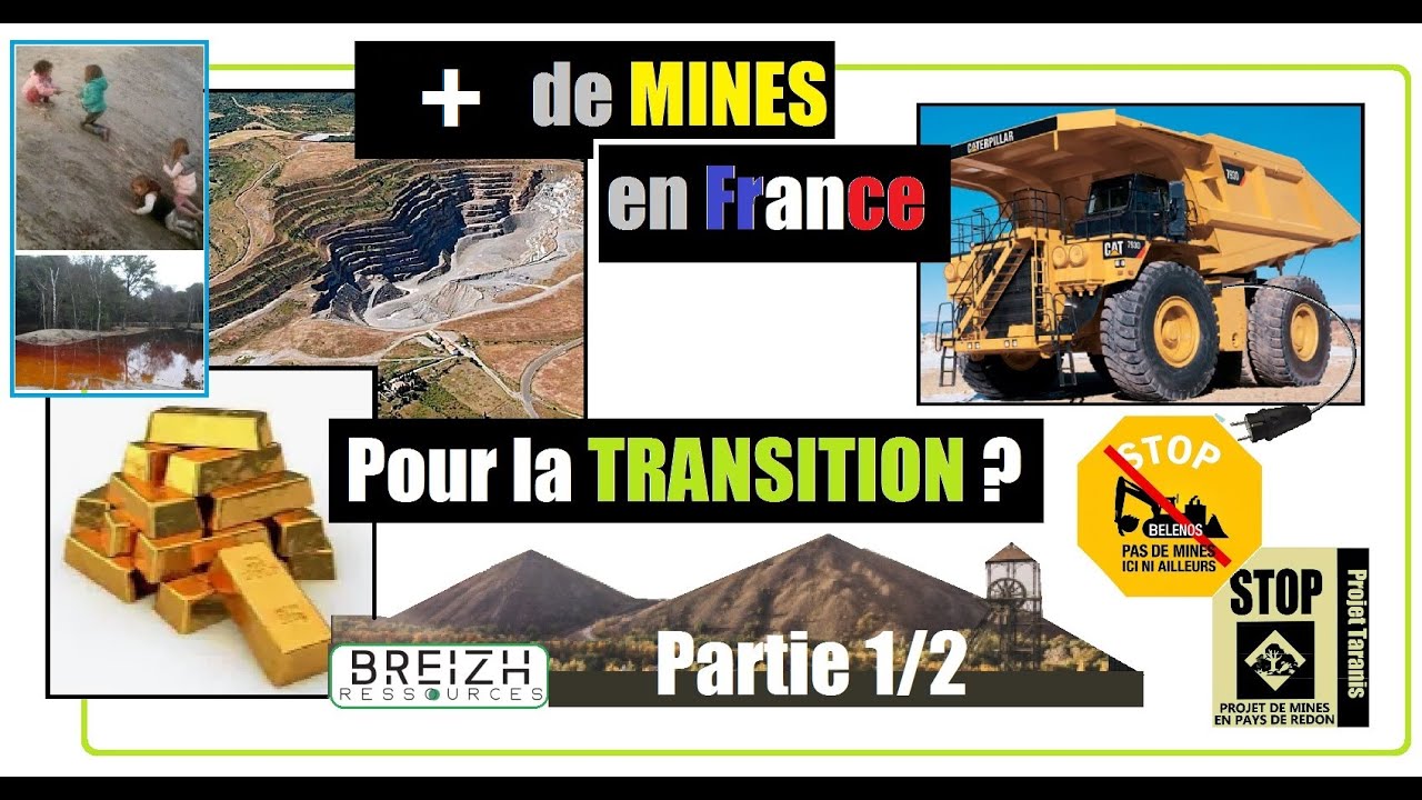 1/2 Mines & Contaminations - Transition énergétique en cause ?