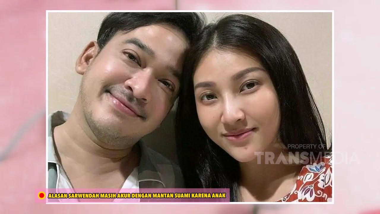 Alasan Sarwendah Masih Akur Dengan Mantan Suami - SAHABAT CANTIK  (27/10/24) P2