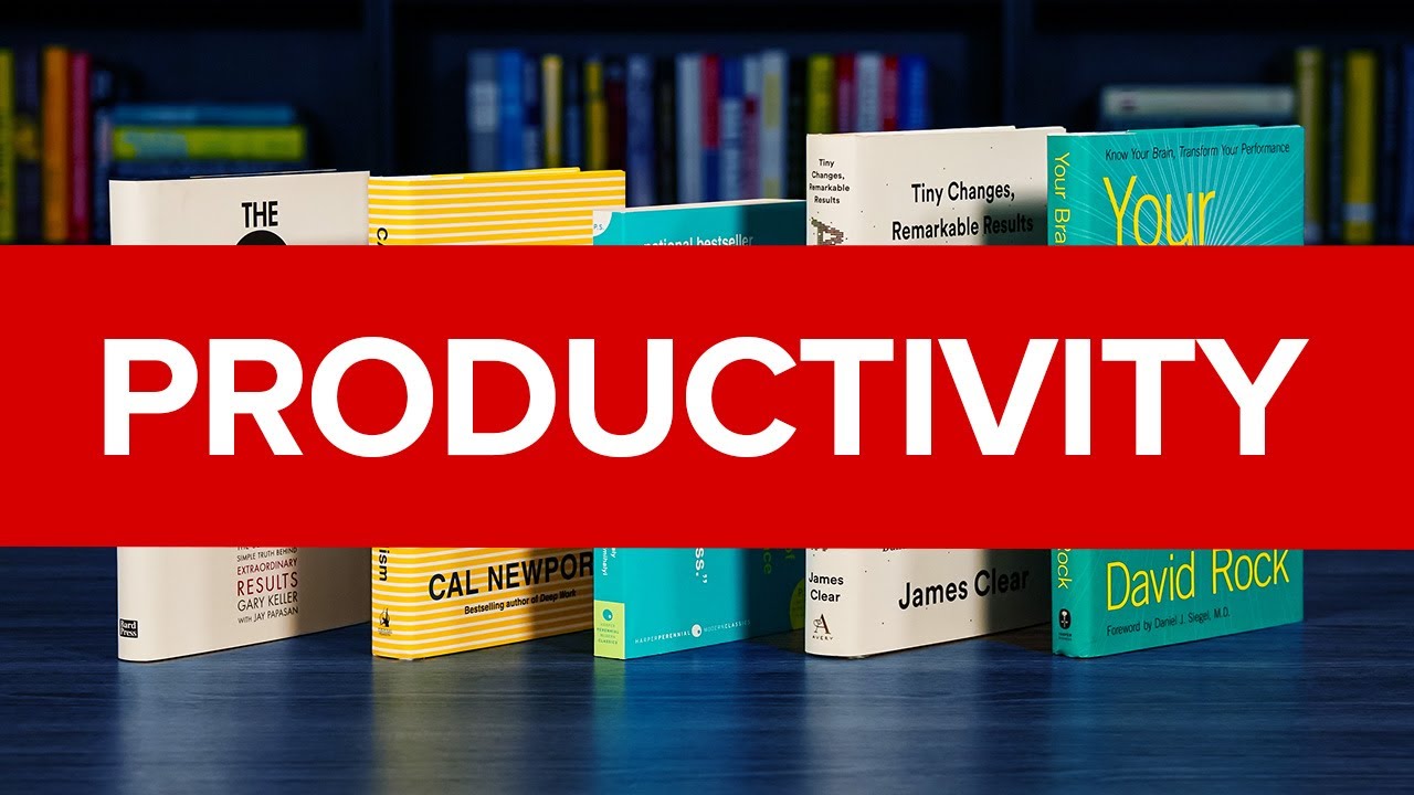How To Be More Productive &rarr; Insights From The Best Productivity Books In 2025