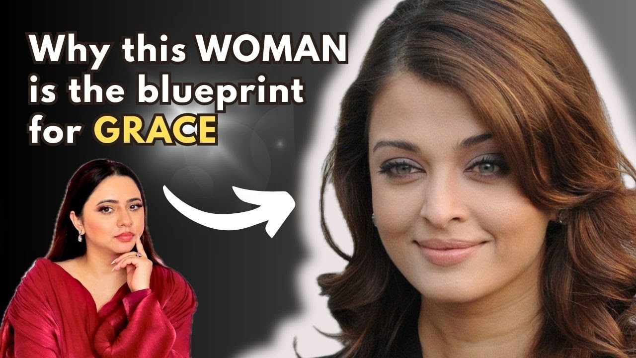 The Aishwarya Rai Method: How to Be Graceful Without Trying | Case study 1
