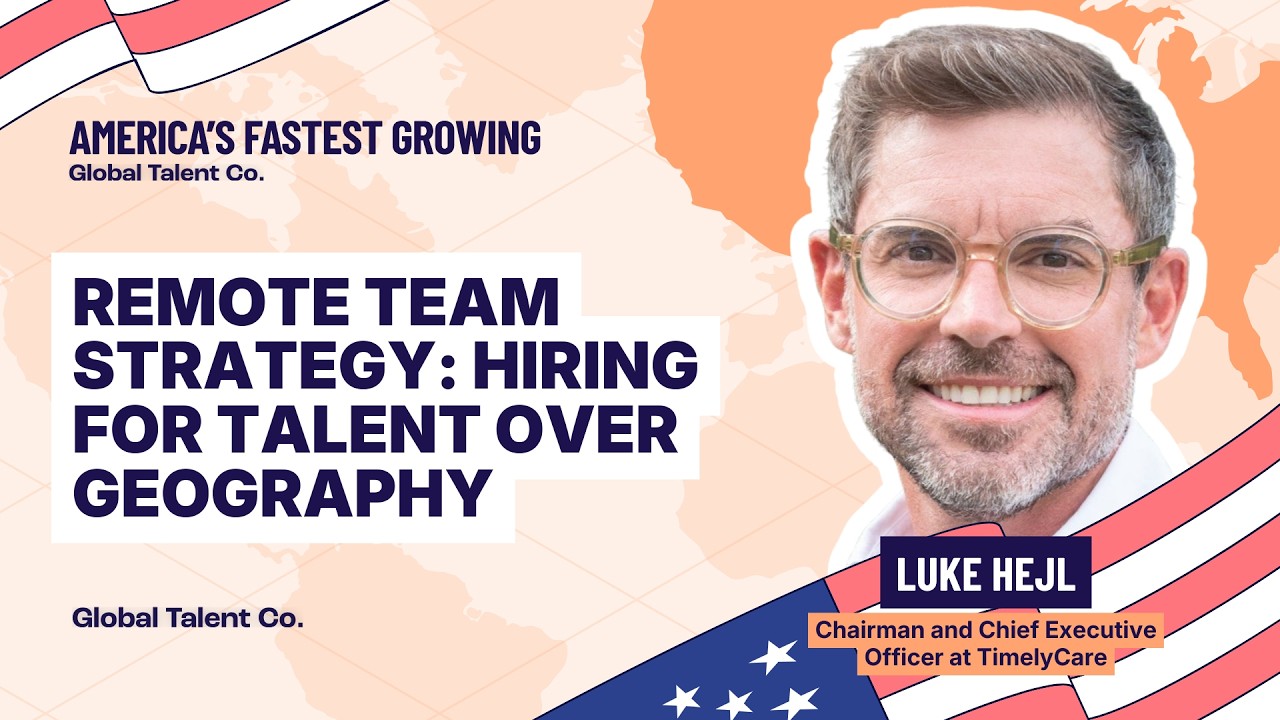 Remote Team Strategy: Hiring for Talent Over Geography