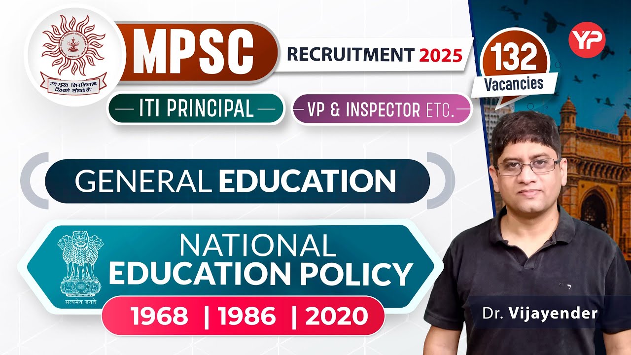 National Education Policy 1968, 1986, 2020 Lec-1 for MPSC ITI Principal/Vice-Principal Written Exam
