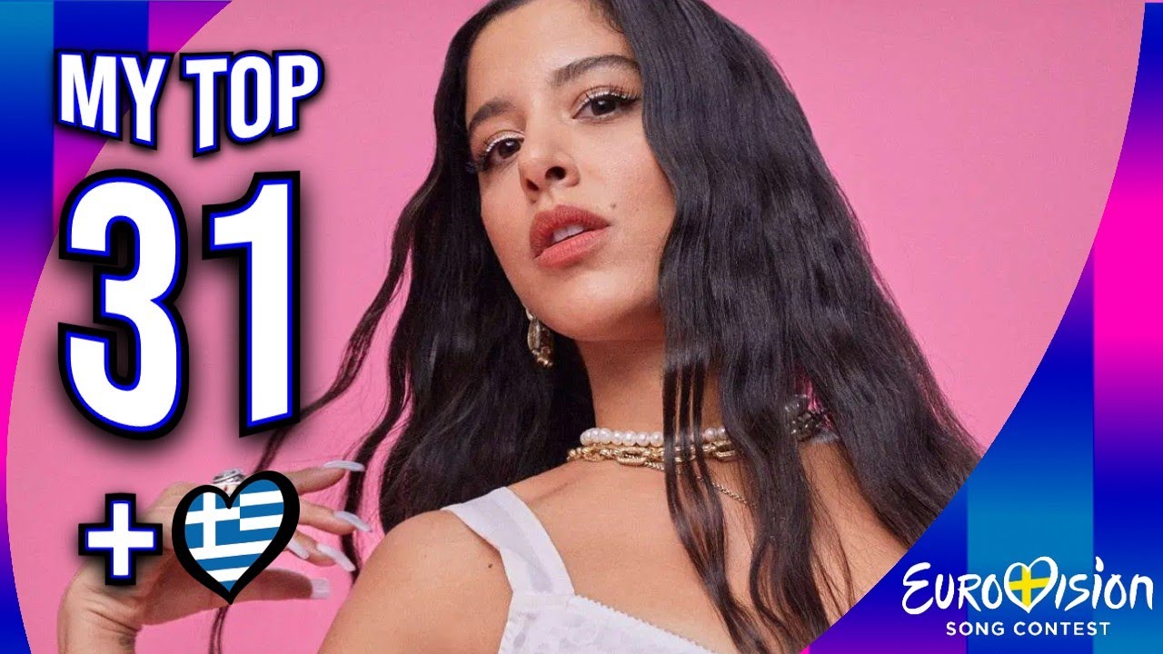 Eurovision 2024 - My Top 31 (So Far) NEW: 🇬🇷 | 🇮🇪 MV
