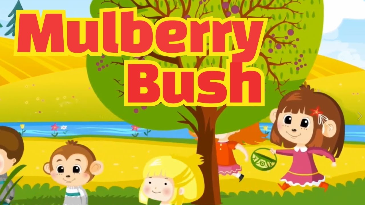 Here we go around the mulberry bush - Comptine en anglais avec paroles pour enfants et bébés