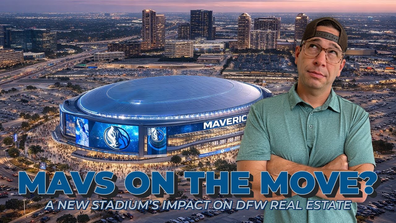 What a New Mavs Stadium Could Do to Dallas Real Estate