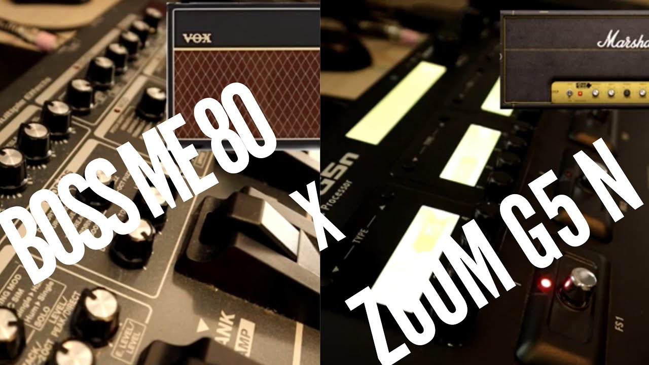 BOSS ME 80 x ZOOM G5n - Qual pedaleira comprar em 2020 ? - Teste Preamp