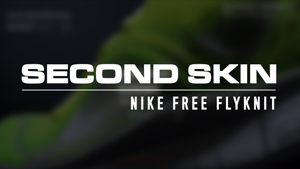 NIKE Free Flyknit - Revolutionary Second Skin Fit