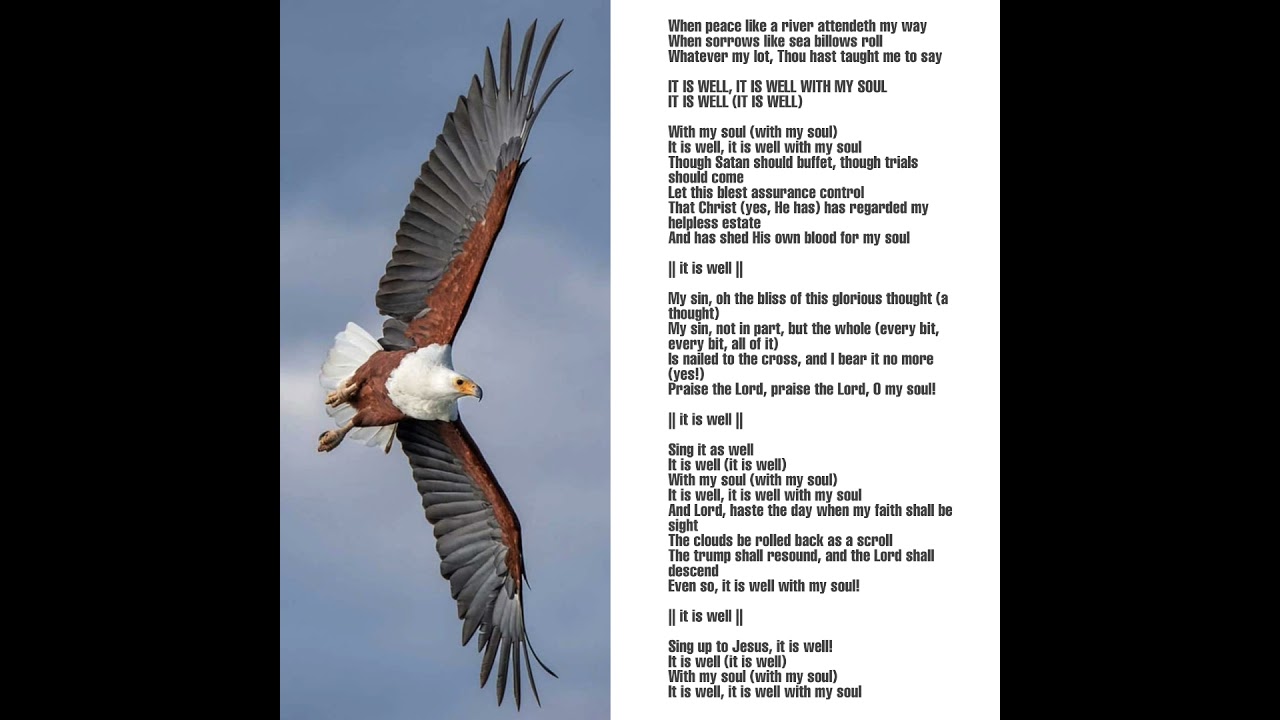 (song) It is well with my soul 🦅