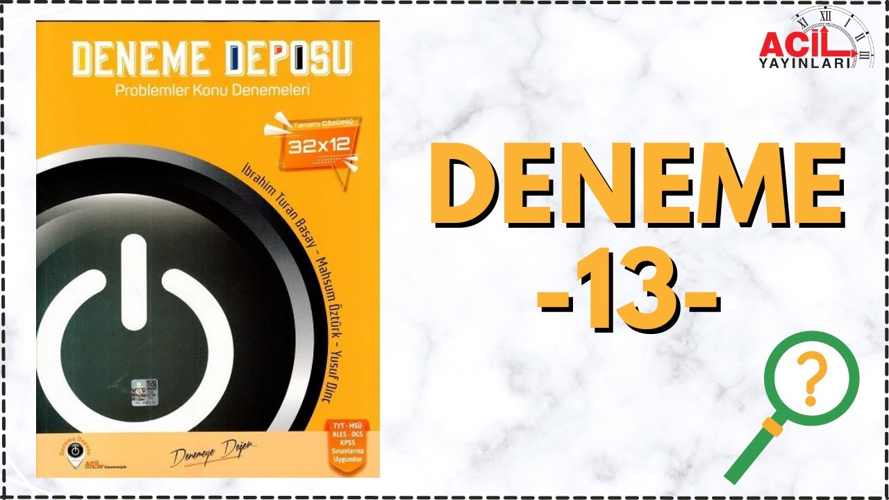DENEME DEPOSU PROBLEMLER ÇÖZÜMLERİ DENEME-13 ACİL YAYINLARI #denemedeposu #problemler