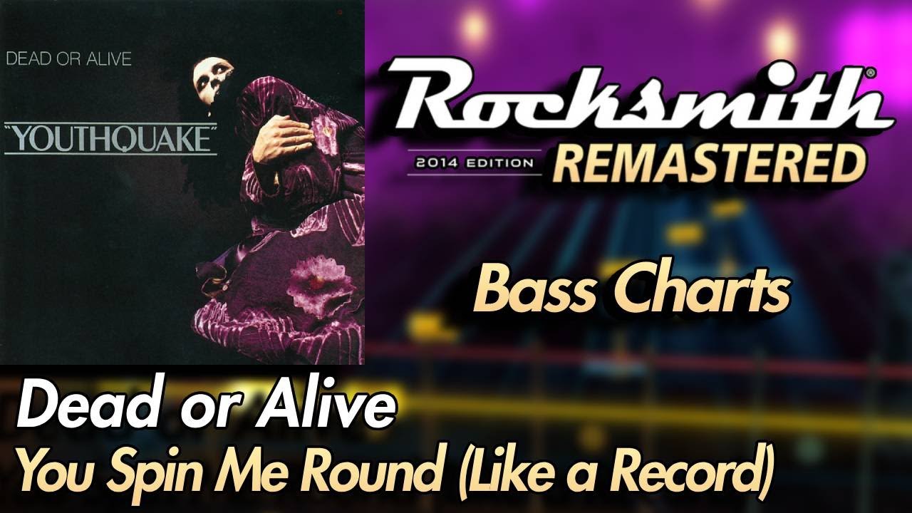 Dead or Alive - You Spin Me Round (Like a Record) | Rocksmith® 2014 Edition | Bass Chart