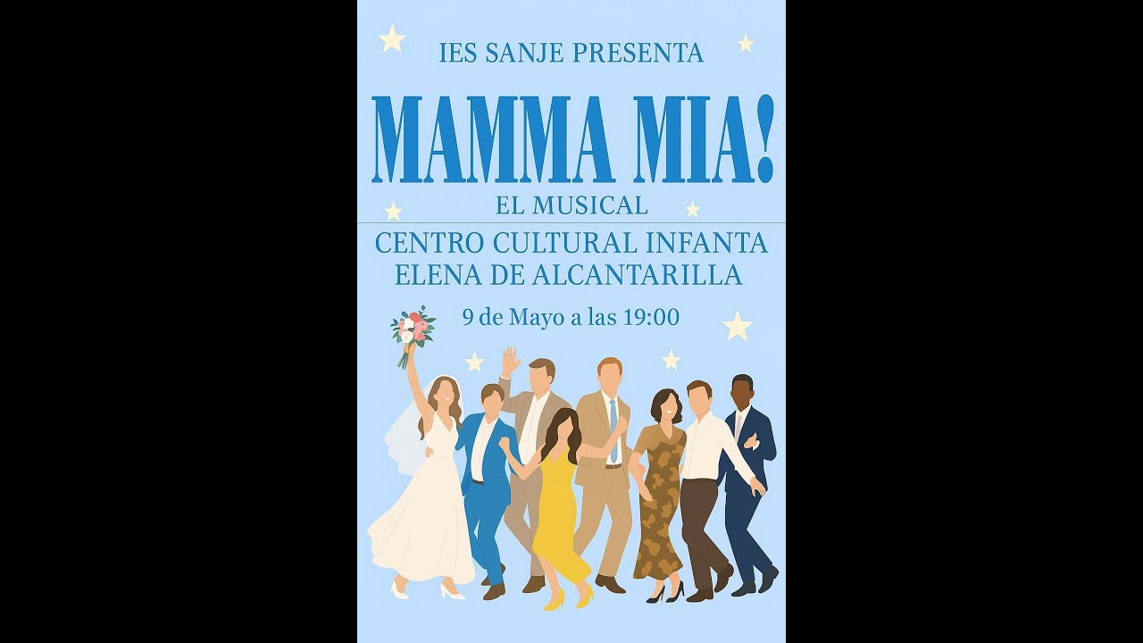 MAMMA MIA EL MUSICAL - IES SANJE - 9 de mayo de 2025
