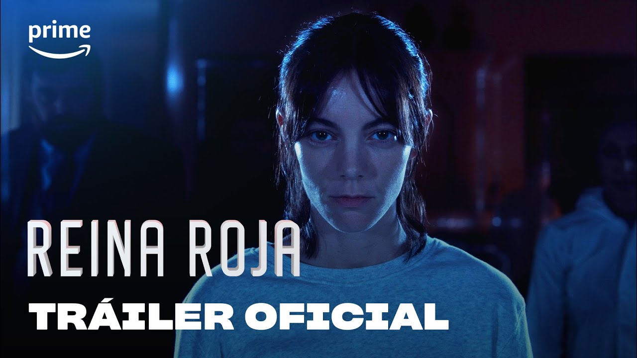 Reina Roja - Tr&aacute;iler Oficial | Prime Video Espa&ntilde;a