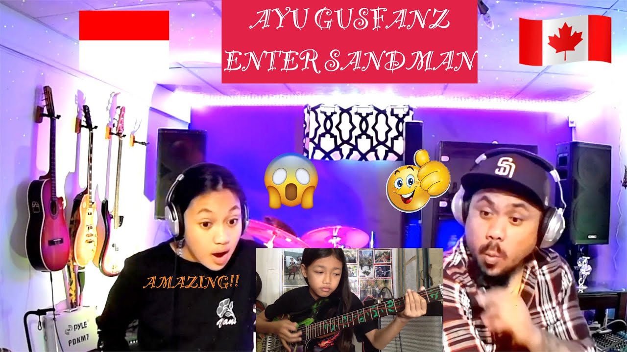 AYU GUSFANZ ENTER SANDMAN (Daughter React )