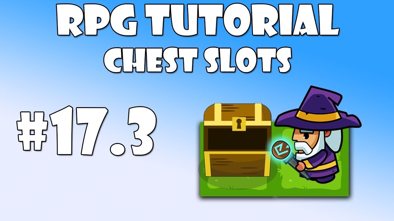 #17.3 Unity RPG Tutorial - Chest slots