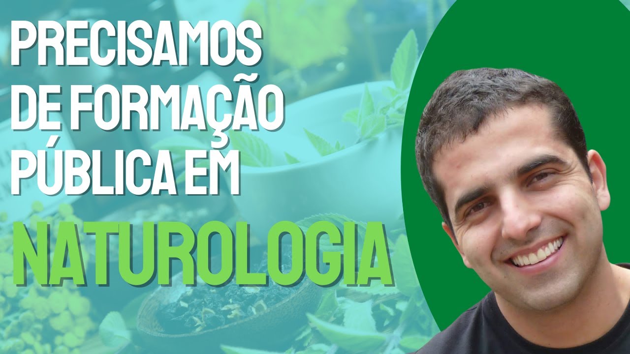 Precisamos de forma&ccedil;&atilde;o p&uacute;blica em Naturologia