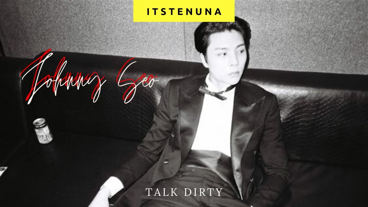 Johnny NCT. | Talk Dirty. [fmv]