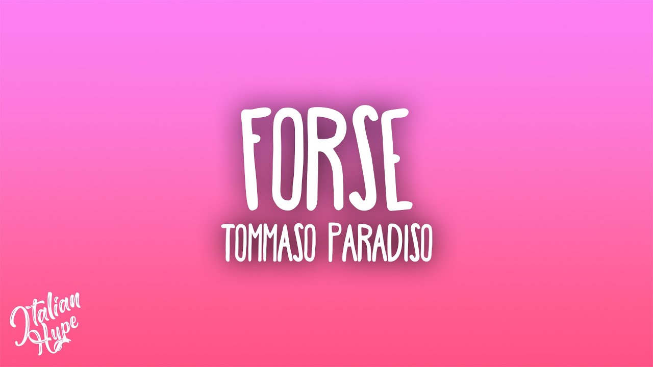 Tommaso Paradiso - Forse