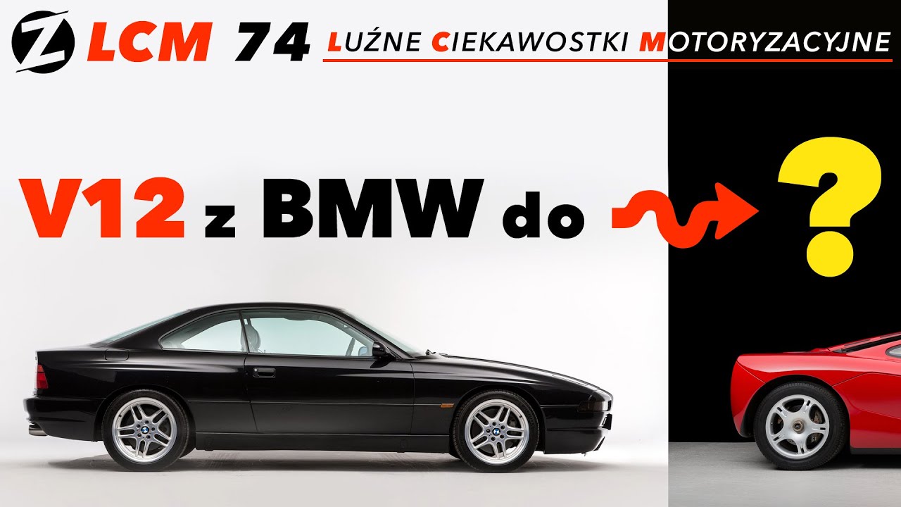 Jaki jest najlepszy silnik V12 od BMW? | LCM  74