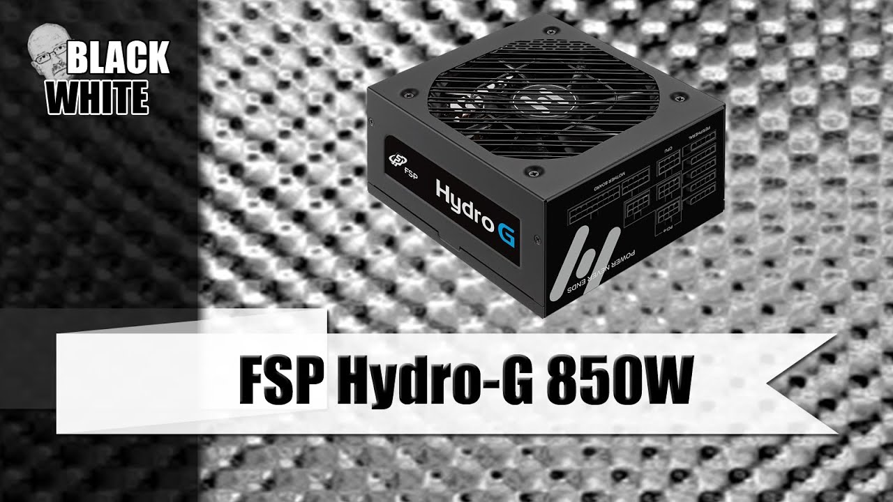 Fortron FSP Hydro-G 850W 80 PLUS GOLD - receznzja