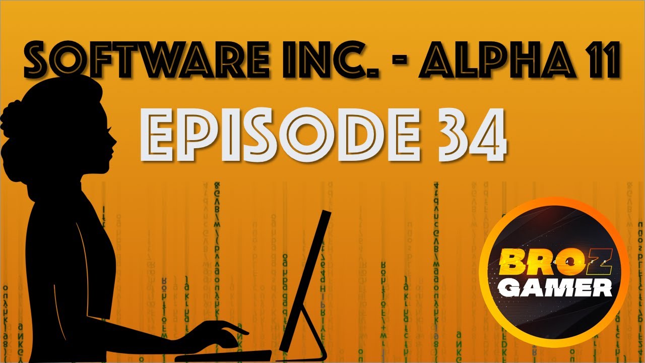 Software Inc. (Alpha 11) - Episode 34 - Increasing Reputation and Porting Apps