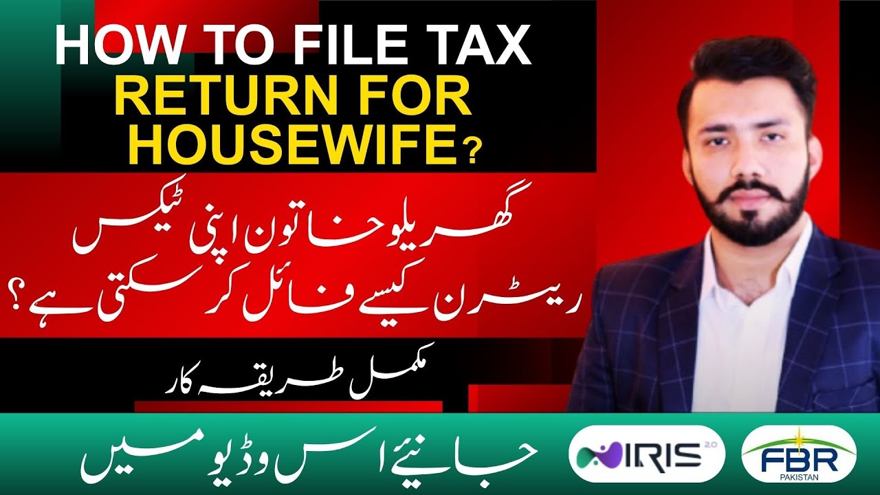 How to become Filer as Housewife | How to file Income Tax Return for Housewife | FBR | Iris 2.0